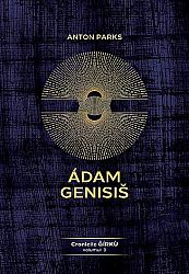 Adam Genisis - Cronicile Ǧírkù - volumul 3