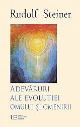 Adevăruri ale evoluţiei omului şi omenirii 
