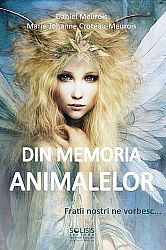 Din memoria animalelor - fraţii noştri ne vorbesc...