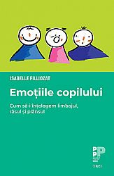 Emoţiile copilului  - cum să-i înţelegem limbajul, râsul şi plânsul 
