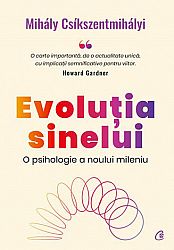 Evoluţia sinelui  - o psihologie a noului mileniu 