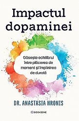Impactul dopaminei - găseşte echilibrul între plăcerea de moment şi împlinirea de durată