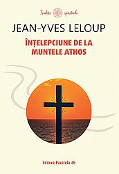 Înţelepciune de la Muntele Athos 