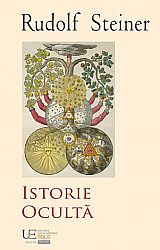 Istorie ocultă - consideraţii esoterice a legăturilor karmice dintre personalităţi şi evenimente ale istoriei lumii