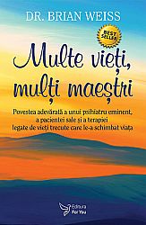 Multe vieţi, mulţi maeştri 
