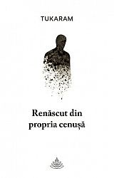 Renăscut din propria cenuşă 