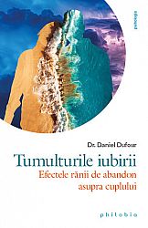 Tumulturile iubirii  - efectele rănii de abandon asupra cuplului 