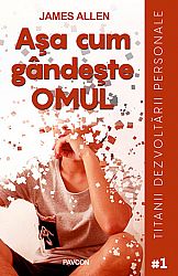 Aşa cum gândeşte omul 