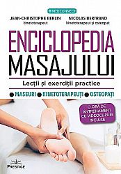 Enciclopedia masajului  - lecţii şi exerciţii practice 