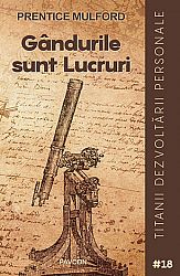 Gândurile sunt lucruri 