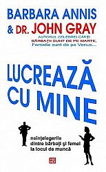 Lucrează cu mine - neînţelegerile dintre bărbaţi şi femei la locul de muncă