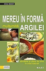 Mereu în formă mulţumită argilei 