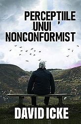 Percepţiile unui nonconformist 