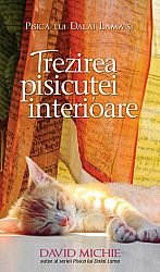 Pisica lui Dalai Lama şi trezirea pisicuţei interioare 
