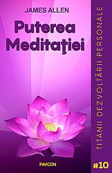 Puterea meditaţiei  - cele 5 mari meditaţii 