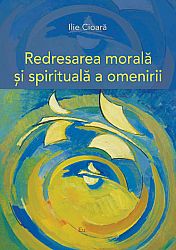 Redresarea morală şi spirituală a omenirii 