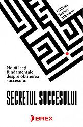 Secretul succesului  - nouă lecţii fundamentale despre obţinerea succesului 
