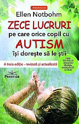 Zece lucruri pe care orice copil cu autism îşi doreşte să le ştii