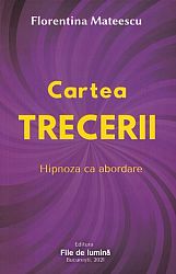 Cartea Trecerii  - hipnoza ca abordare 