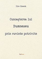 Cunoaşterea lui Dumnezeu prin cuvinte potrivite