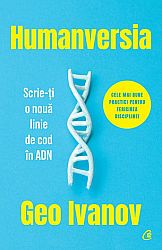 Humanversia  - scrie-ţi o nouă linie de cod în ADN 