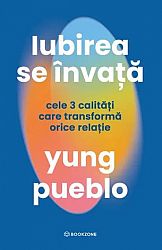 Iubirea se învaţă  - cele 3 calităţi care transformă orice relaţie 