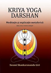 Kriya Yoga Darshan  - meditaţie şi explicaţie metaforică 