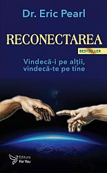 Reconectarea  - vindecă-i pe alţii, vindecă-te pe tine 