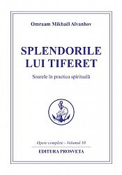 Splendorile lui Tiferet - Soarele în practica spirituală