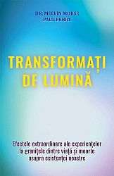 Transformaţi de lumină 