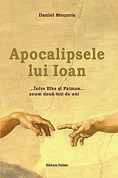 Apocalipsele lui Ioan  - între Efes și Patmos... acum două mii de ani 