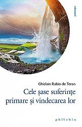 Cele şase suferinţe primare şi vindecarea lor 