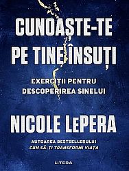 Cunoaşte-te pe tine însuţi  - exerciţii pentru descoperirea sinelui 