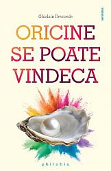 Oricine se poate vindeca