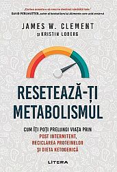 Resetează-ţi metabolismul  - cum îţi poti prelungi viaţa prin post intermitent, reciclarea proteinelor şi dieta ketogenică 