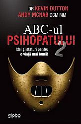 ABC-ul psihopatului  - idei şi sfaturi pentru o viaţă mai bună 