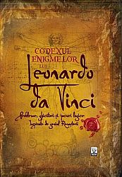Codexul enigmelor lui Leonardo da Vinci - probleme, ghicitori şi jocuri logice inspirate de geniul Renaşterii