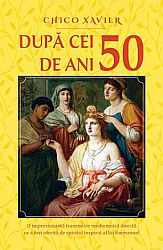După cei 50 de ani  - episoade din istoria creştinismului din secolul al II-lea 
