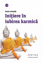 Iniţiere în iubirea karmică 