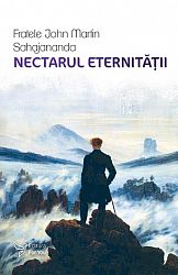 Nectarul eternităţii - texte esenţiale 1955-2025
