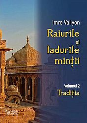 Raiurile şi Iadurile minţii - volumul 2: Tradiţia 