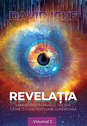 Revelaţia - vol. 2  - umanitatea în pragul trezirii către o conştientizare superioară 