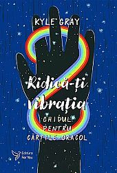 Ridică-ţi vibraţia - cărţi oracol  - ghid + 48 cărţi oracol 
