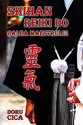 Shihan Reiki Do - calea maestrului 