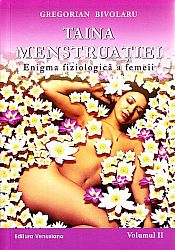 Taina menstruaţiei - vol. 1+2  - enigma fiziologică a femeii 