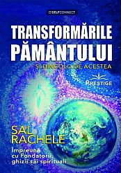 Transformările Pământului şi dincolo de acestea