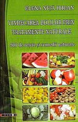 Vindecarea bolilor prin tratamente naturale 