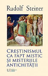 Creştinismul ca fapt mistic şi Misteriile Antichităţii 