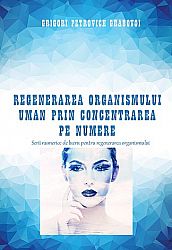 Regenerarea organismului uman prin concentrare pe numere 