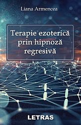 Terapie ezoterică prin hipnoză regresivă 
